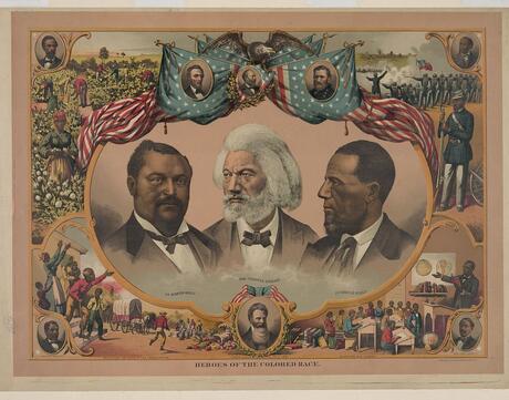 Print shows head-and-shoulders portraits of Blanche Kelso Bruce, Frederick Douglass, and Hiram Rhoades Revels surrounded by scenes of African American life and portraits of John. R. Lynch, Abraham Lincoln, James A. Garfield, Ulysses S. Grant, Joseph H. Rainey, Charles E. Nash, John Brown, and Robert Smalls.